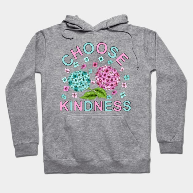 Choose Kindness Hoodie by Designoholic